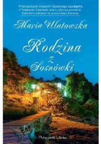 Rodzina z Sosnówki - Maria Ulatowska