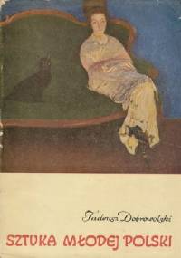 Sztuka Mlodej Polski - Tadeusz Dobrowolski
