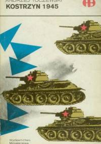 Kostrzyn 1945 - Andrzej Toczewski