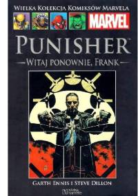Punisher: Witaj ponownie, Frank część 2 - Garth Ennis, Steve Dillon