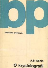O krystalografii - Anatolij S. Sonin