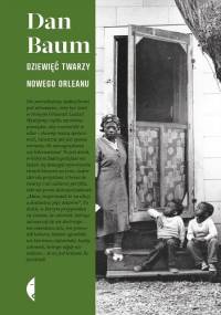 Dziewięć twarzy Nowego Orleanu - Dan Baum