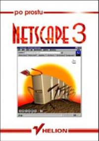 Po prostu Netscape 3 - Maria Sokół