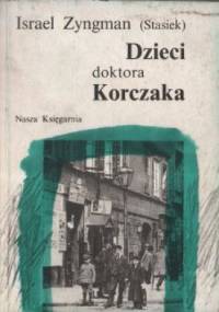 Dzieci doktora Korczaka - Israel Zyngman