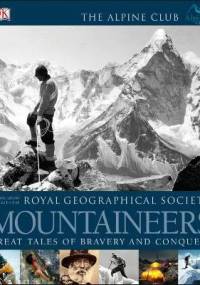 Mountaineers - Great tales of bravery and conquest - praca zbiorowa