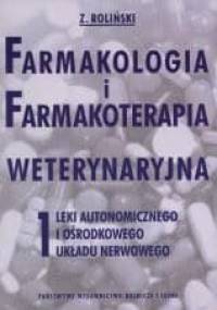 Farmakologia i farmakoterapia weterynaryjna - Zbigniew Roliński