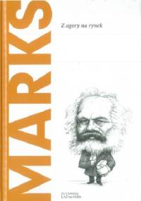 Marks. Z agory na rynek - José Manuel Bermudo