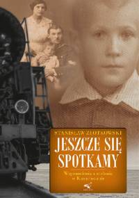 Wspomnienia z zesłania do Kazachstanu - Stanisław Złotkowski