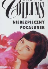 Niebezpieczny pocałunek - Jackie Collins