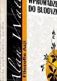 Wprowadzenie do Buddyzmu - Alan Watts