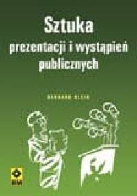 Sztuka prezentacji i wystąpień publicznych - Bernard Blein