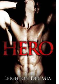 Hero - Leighton Del Mia