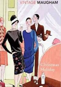 Christmas holiday - William Somerset Maugham