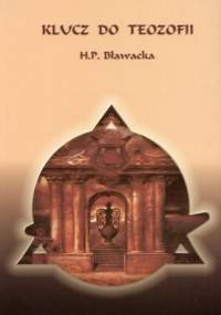 Klucz do teozofii - Helena Pietrowna Bławatska
