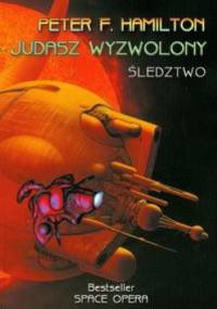 Judasz wyzwolony: Śledztwo - Peter F. Hamilton