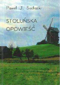 "Stołuńska opowieść" - Paweł J. Sochacki