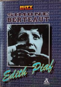 Edith Piaf - Simone Berteaut