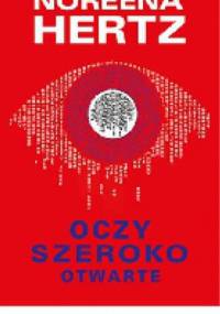 Oczy szeroko otwarte - Noreena Hertz