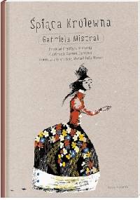 Śpiąca Królewna - Gabriela Mistral