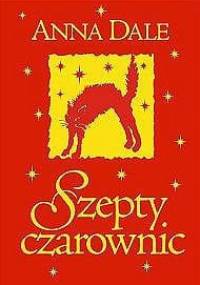 Szepty czarownic - Anna Dale