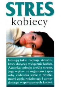 Stres kobiecy - Georgia Witkin