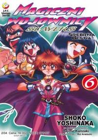 Magiczni Wojownicy - Slayers t. 6 - Shoko Yoshinaka