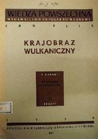 Krajobraz wulkaniczny - Jan Flis