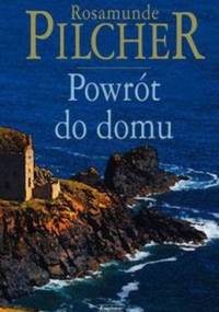 Powrót do domu - Rosamunde Pilcher