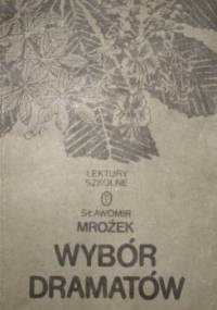 Wybór dramatów - Sławomir Mrożek