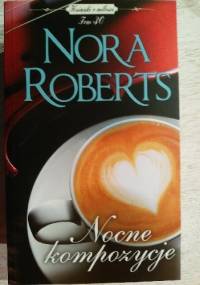 Nocne kompozycje - Nora Roberts