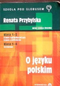 O języku polskim - Renata Przybylska