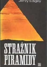 Strażnik piramidy - Jerzy Edigey