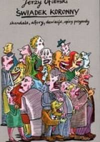 Świadek koronny - Jerzy Ofierski