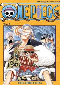 One Piece t. 8 - Nie zamierzam zginąć! - Eiichiro Oda