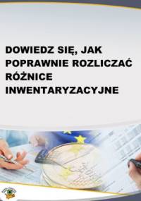 Dowiedz się, jak poprawnie rozliczać różnice inwentaryzacyjne - Katarzyna Trzpioła