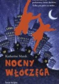 Nocny włóczęga - Katherine Marsh