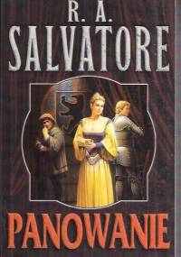 Panowanie - Robert Anthony Salvatore
