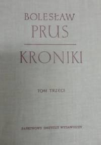 Kroniki. Tom trzeci - Bolesław Prus