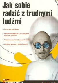 Jak sobie radzić z trudnymi ludźmi - Roy Lilley