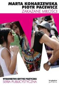 Zakazane miłości. Seksualność i inne tabu - Piotr Pacewicz, Marta Konarzewska