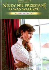 Nigdy nie przestanę o was walczyć - Beate Rygiert, Berit Kessler