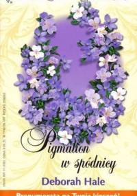 Pigmalion w spódnicy - Deborah Hale