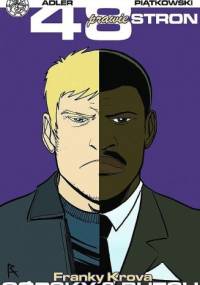 Prawie 48 stron - Franky Krova - Tobiasz Piątkowski, Robert Adler