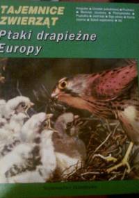 Ptaki drapieżne Europy - Michel Cuisin