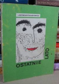 Ostatnie lato - Lilian Seymour-Tułasiewicz