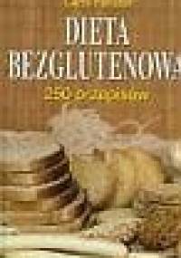 Dieta bezglutenowa. 250 przepisów - Fenster Carol