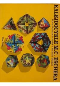 Kalejdocykle M.C. Eschera - Doris Schattschneider, Wallace Walker