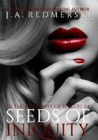 Seeds of Iniquity - J.A. Redmerski