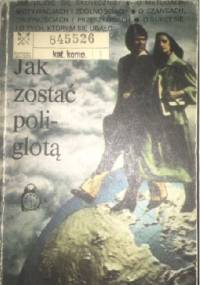 Jak zostać poliglotą - praca zbiorowa