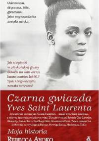 Czarna gwiazda Yves Saint Laurenta - Rebecca Ayoko